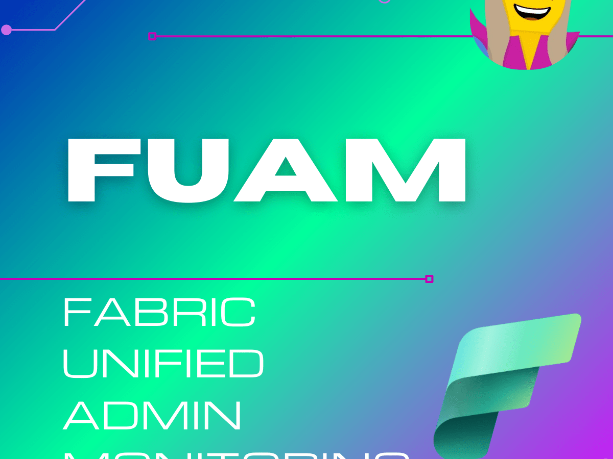 How to set up FUAM – Fabric Unified Admin&nbsp;Monitoring
